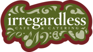 Irregardless Cafe & Catering