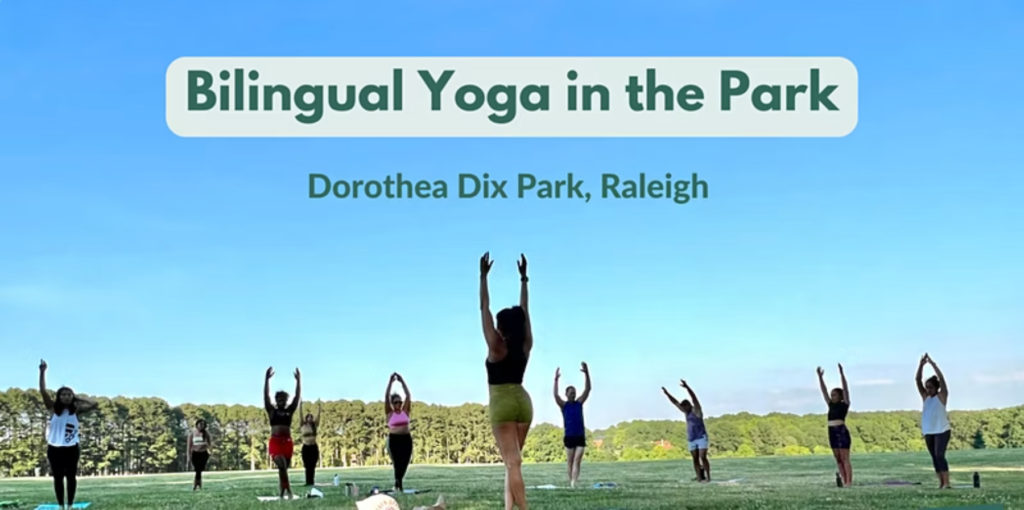 Bilingual Yoga in the Park at Dorthea Dix, Raleigh